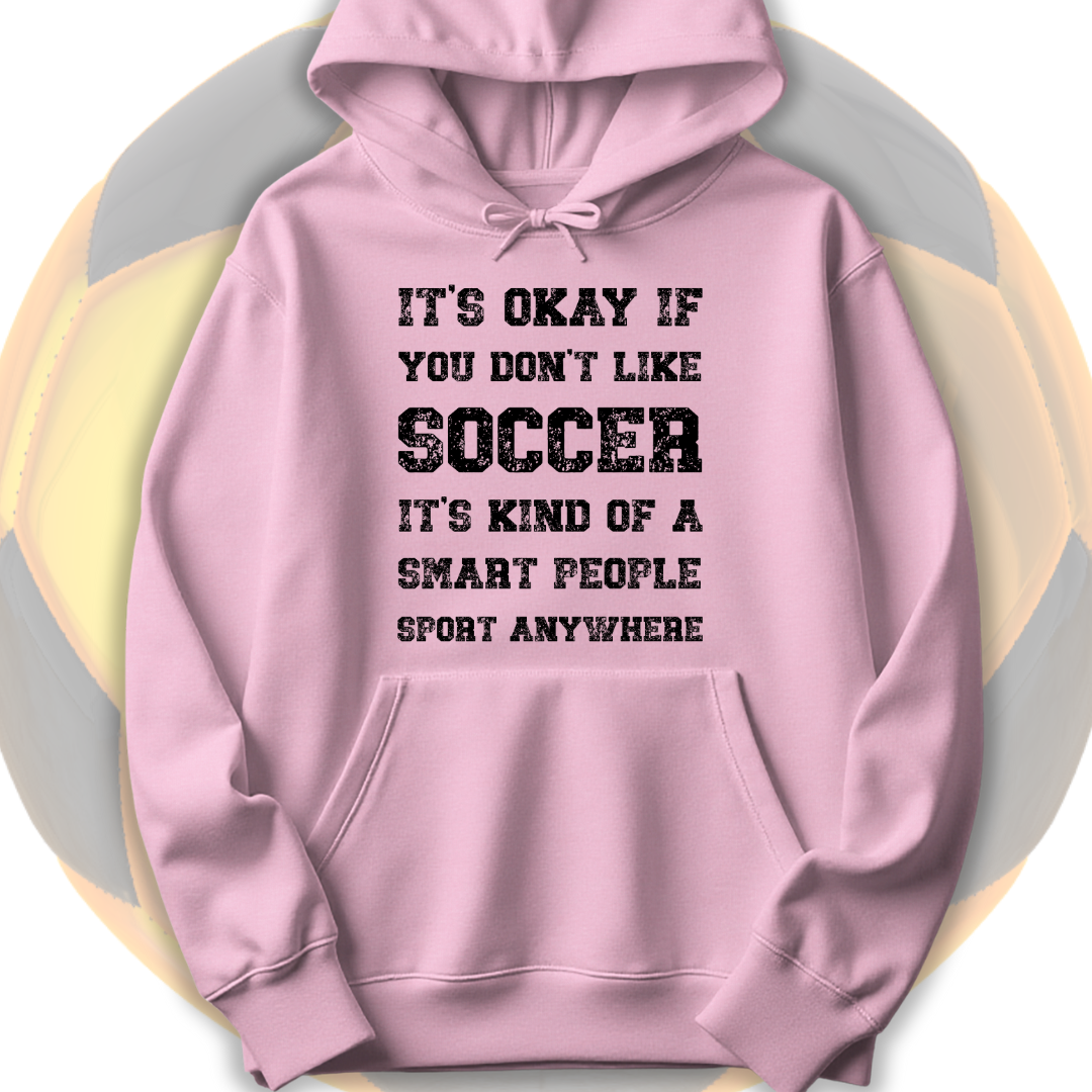 Smart People Soccer Hoodie