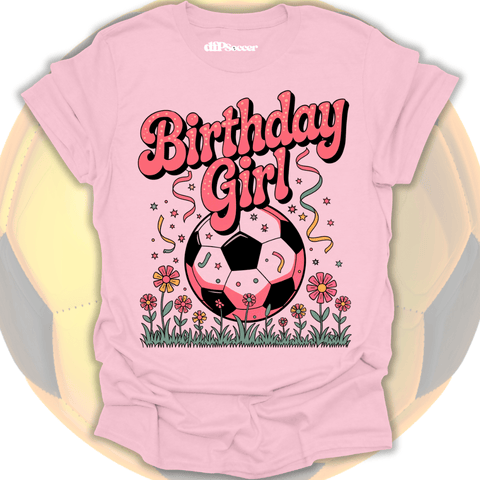 Birthday Girl Soccer T-Shirt