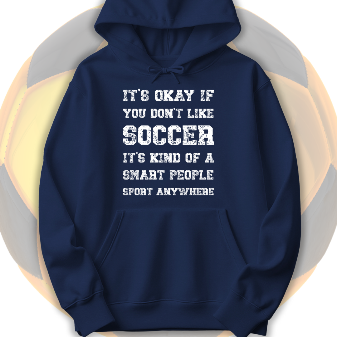 Smart People Soccer Hoodie