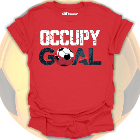 Occupy Goal Soccer T-Shirt