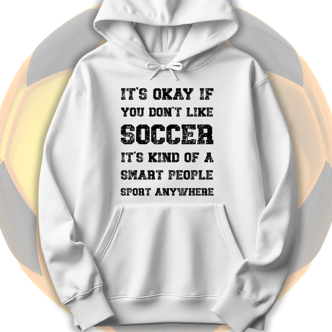 Smart People Soccer Hoodie